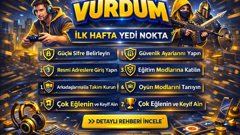 İlk Haftada Dikkat Edilmesi Gereken 7 Nokta görseli